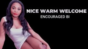 Nice and Warm Welcome