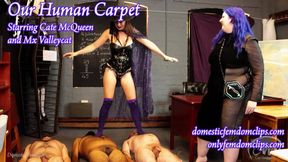 Our Human Carpet - Cate McQueen and Valleycat trample their subs