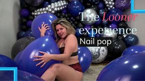 The Looner Experience!! Hellena Nail Pop