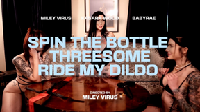 Spin the Bottle Threesome: Ride My Dildo, & Cum Hard!