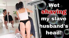 wet shaving my slave s head