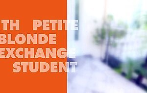 POV - Hot blonde exchange student Kenzie Reeves fucks you good