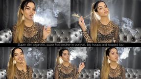 Super slim cigarette, ponytail, big hoops and a lovely see through leopard top!