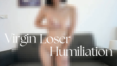 Virgin Loser Humiliation