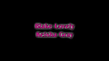 Keisha Grey Eats Blake Lovely's Ass in Lesbian 69