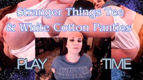 Stranger Things Tee And White Cotton Panties Play Time