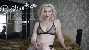 Destruction Never Felt So Good ! (SD)