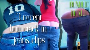BUNDLE DEAL; 3 recent butt-crack in jeans clips