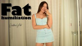 Fat Humiliation