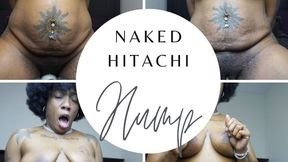 Naked Hitachi Hump