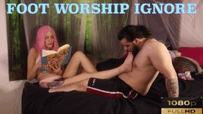 Foot Worship Ignore - {HD 1080p}