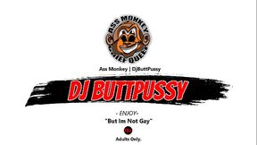 *PREMIUM* Ass Monkey - Anal Blowjob ( sucking dick with the ass ) - Starring DJ ButtPussy
