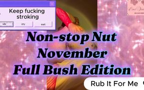 Non Stop Nut November: Full Bush Compilation