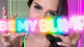 Be My Blimp! Ft Miss Roper