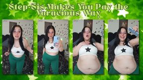 Step Sis Makes You Pay The Voreacous Way