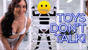 Toys Don't Talk