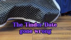 The Tinder Date gone Wrong