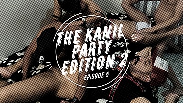 THE KANIL PARTY EDITION 2 episode 5