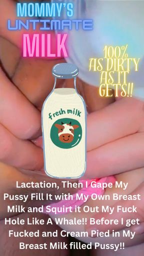 🍼🕳🍑🍼 Mommy’s Extreme Milk Vid  🍼🍑🕳🍼