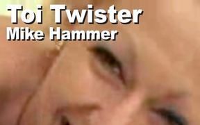 Toi Twister & Mike Hammer Suck Fuck Cumshot Hv3630