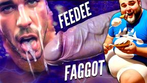 Feedee Faggot