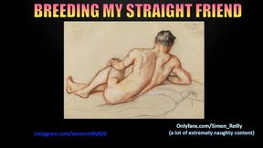 BREEDING MY HETERO PAL (Turned Faggot) [Erotic Audio]