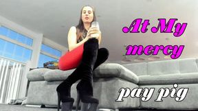 At My mercy pay pig (MOV)