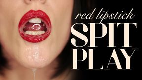 Red Lipstick Spit Play