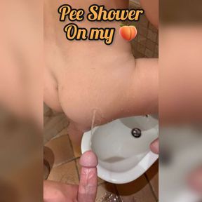 Pee Shower on my Peachy Butt