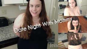 Date Night With Step-Mommy