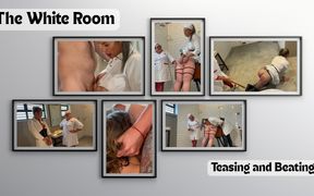 The White Room - Teasing and Beating