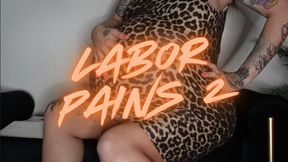 Labor Pains 2