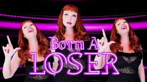 Born A Loser WMV