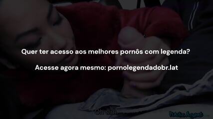 Quer ter acesso aos melhores vdeos porn Legendados?