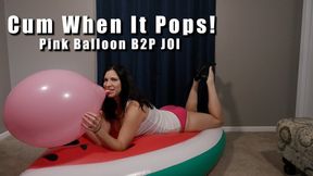 Cum When It Pops Pink Balloon B2P JOI Watermelon Inflatable - Kylie Jacobs - MP4 4K HD