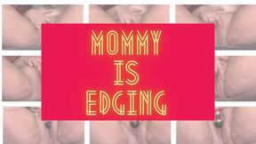 Step-Mommy is Edging