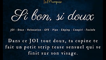 Si bon, si doux - French audio JOI GFE