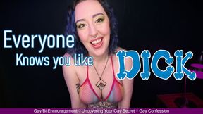 EVERYONE KNOWS YOU LIKE DICK - Bi Encouragement, Gay Confession, Out Of The Closet, Gay Denial by Miss Faith Rae - HD 1080p MP4