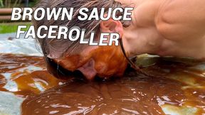 Brown Sauce Face Roller (4K)