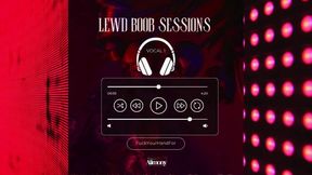 Lewd Boobs Sessions #Audio
