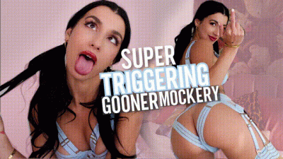 Super Triggering Gooner Mockery