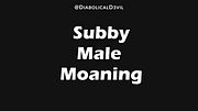 Subby Male Moaning and Whimpering as He Pleasures Himself - Just Moans || Male Moans || Audio for Women