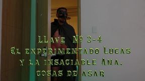 ¿jugamos con las llaves? cap 15 “el experimentado lucas y la insaciable ana, cosas de asar”