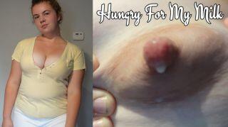 Hungry For My Milk