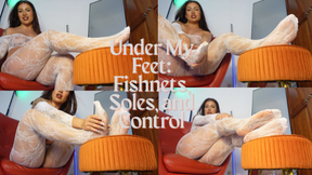 Under My Feet: Fishnets, Soles, and Control