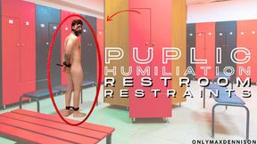 public humiliation restroom restraints