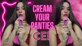 Cream Your Panties CEI