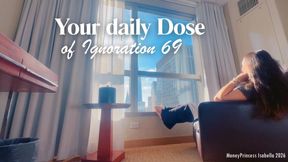 Your Daily Dose of Ignoration 69