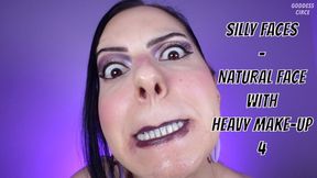 SILLY FACES - NATURAL FACE WITH HEAVY MAKE-UP 4