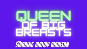 Queen Of Big Breasts